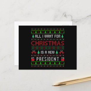 Alles wat ik voor Kerstmis wil is een nieuw Presid Briefkaart