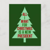 Alles wat ik voor Kerstmis wil is een nieuw Presid Feestdagenkaart (Voorkant)