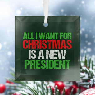 Alles wat ik voor Kerstmis wil is een nieuw Presid Glas Ornament