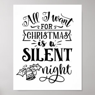 Alles wat ik voor Kerstmis wil is een stille nacht Poster