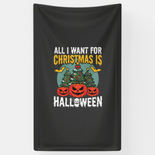Alles wat ik voor kerstmis wil is Halloween-ontwer Spandoek