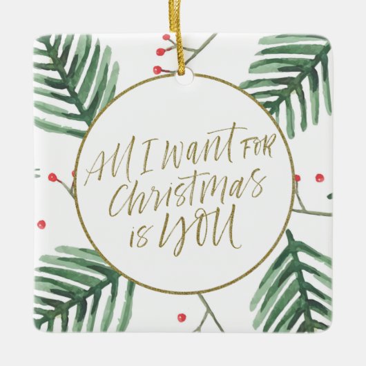 Alles wat ik voor Kerstmis wil is je foto Keramisch Ornament (Voorkant)