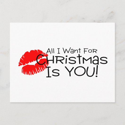 Alles wat ik voor Kerstmis wil is jou Feestdagenkaart (Voorkant)
