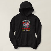 Alles wat ik voor Kerstmis wil is jou Hoodie (Design voorkant)