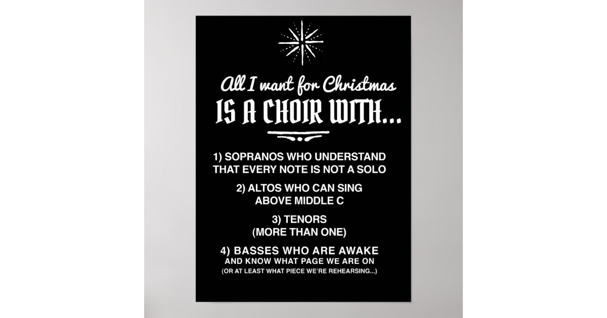 Alles wat ik voor Kerstmis wil is... koor poster. Poster | Zazzle.nl
