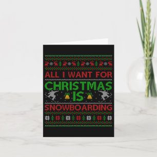 Alles wat ik voor Kerstmis wil, is lomp snoeboarde Kaart