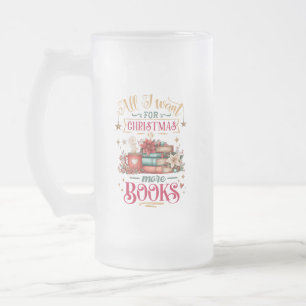 Alles wat ik voor Kerstmis wil is meer boeken  Matglas Bierpul