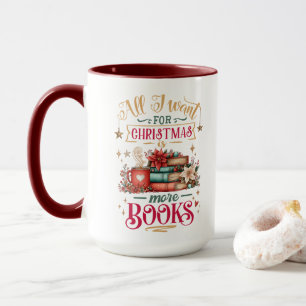 Alles wat ik voor Kerstmis wil is meer boeken  Mok