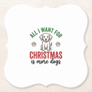 Alles wat ik voor Kerstmis wil is meer honden Vint Kartonnen Onderzetters