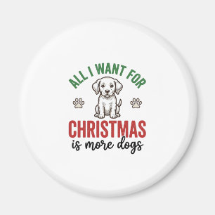 Alles wat ik voor Kerstmis wil is meer honden Vint Magneet
