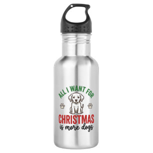 Alles wat ik voor Kerstmis wil is meer honden Vint Waterfles
