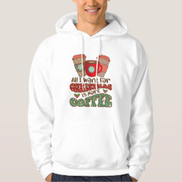 Alles wat ik voor Kerstmis wil is meer koffie, gra Hoodie