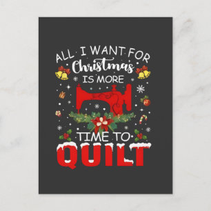 Alles wat ik voor Kerstmis wil is meer tijd om te Uitnodiging Briefkaart
