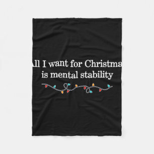 Alles wat ik voor Kerstmis wil is Mentale Stabilit Fleece Deken