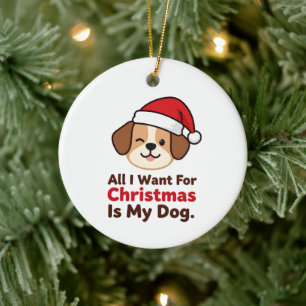 Alles wat ik voor kerstmis wil is mijn hond kunst keramisch ornament