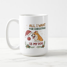 Alles wat ik voor Kerstmis wil is mijn hond Kunst Koffiemok