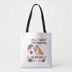 Alles wat ik voor Kerstmis wil is mijn hond Kunst Tote Bag