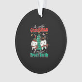 Alles wat ik voor Kerstmis wil is mijn twee voorst Ornament (voorkant)