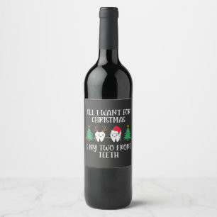 Alles wat ik voor Kerstmis wil is mijn twee voorst Wijn Etiket