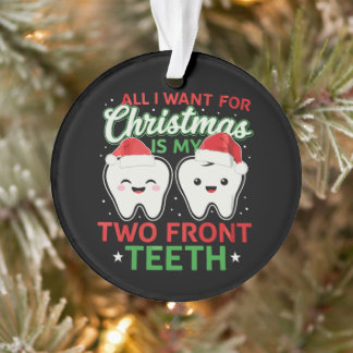Alles wat ik voor kerstmis wil is mijn twee voorta ornament