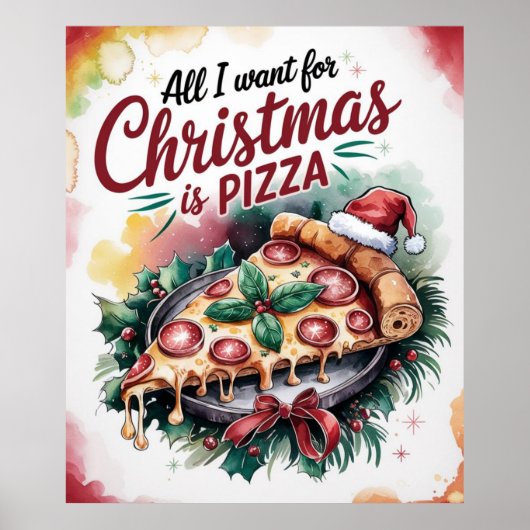 Alles wat ik voor Kerstmis wil is Pizza Poster (Voorkant)