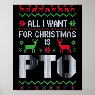 Alles wat ik voor Kerstmis wil is Pto Grappig Werk Poster