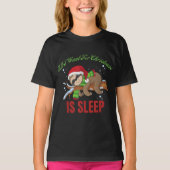 Alles wat ik voor Kerstmis wil is Slaap Slaapzinni T-shirt (Voorkant)