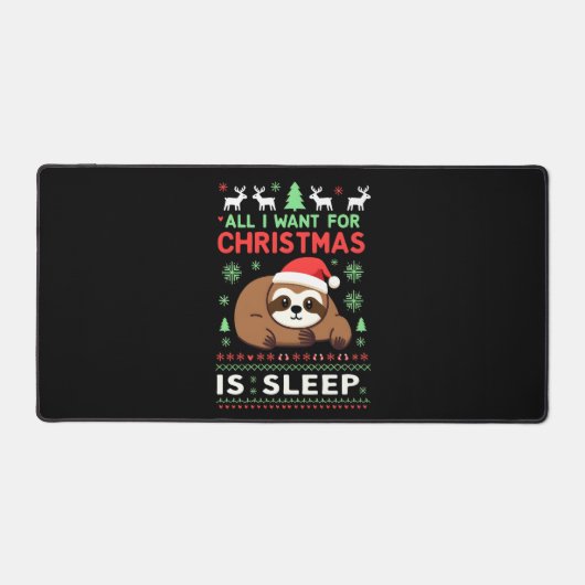 Alles wat ik voor Kerstmis wil is Slapen - Grappig Bureaumat (Voorkant)