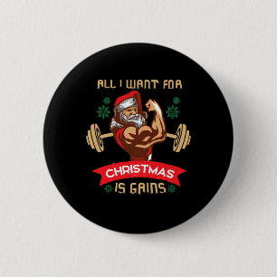 Alles wat ik voor kerstmis wil is spiergroei gym w ronde button 5,7 cm