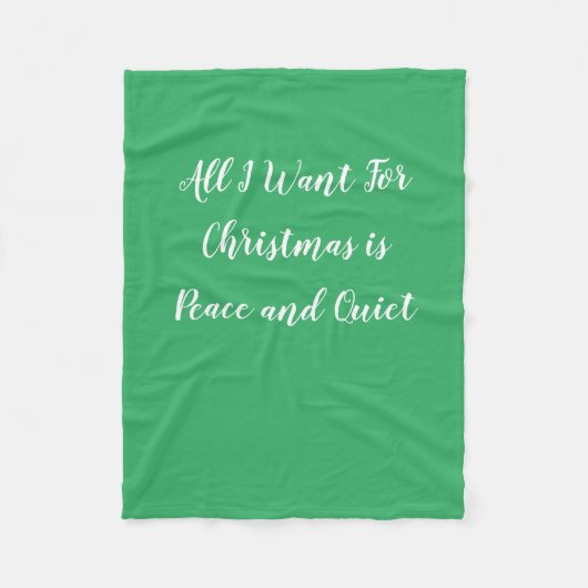 Alles wat ik voor Kerstmis wil is vrede en stilte Fleece Deken (Voorkant)