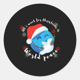 Alles wat ik voor Kerstmis wil is wereldvrede Ronde Sticker