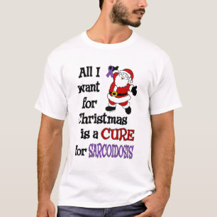 Alles wat ik voor Kerstmis wil...Sarcoïdose T-shirt