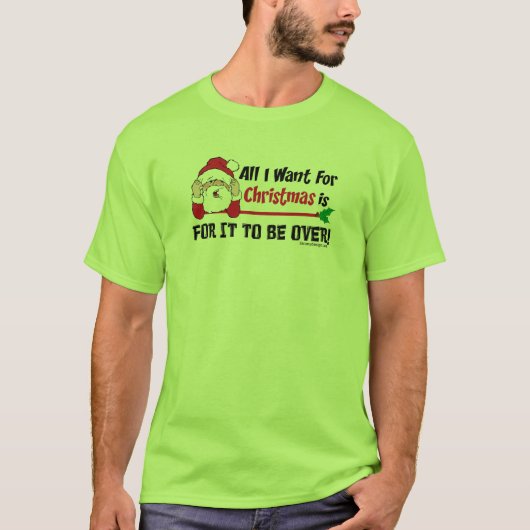 Alles wat ik voor Kerstmis wil T-shirt (Voorkant)
