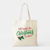 Alles wat ik voor Kerstmis wil Tote Bag (Achterkant)