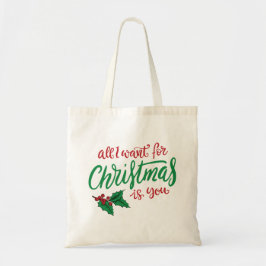 Alles wat ik voor Kerstmis wil Tote Bag