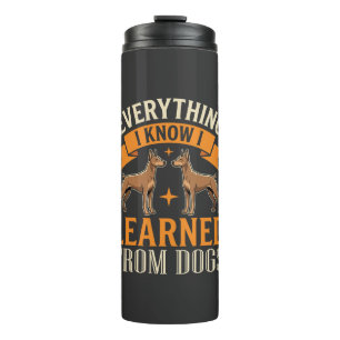 Alles Wat Ik Weet Heb Ik Geleerd Van Honden Thermosbeker
