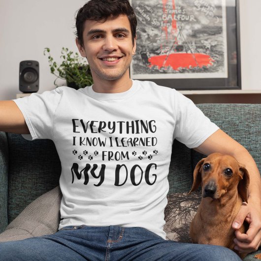 Alles wat ik weet heb ik geleerd van mijn hond t-shirt