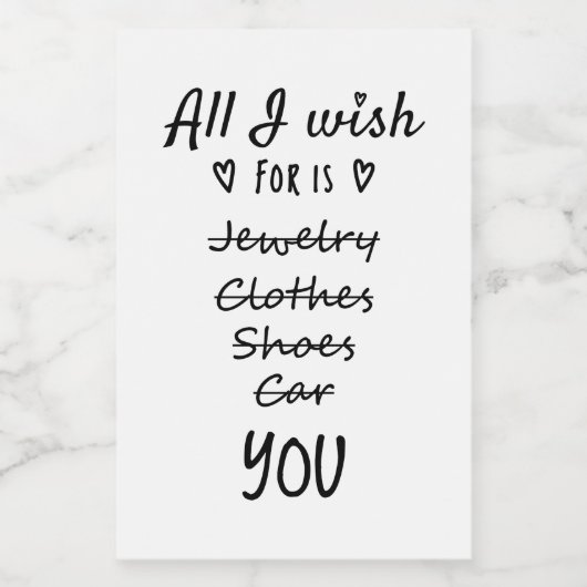 Alles wat ik wens is jou. voedselcontainer etiket (Enkel label)