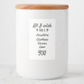 Alles wat ik wens is jou. voedselcontainer etiket (Voorkant)