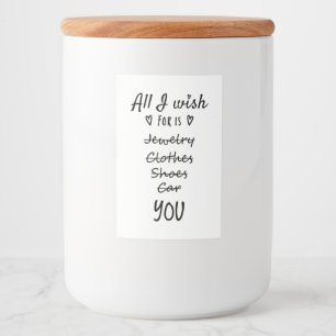 Alles wat ik wens is jou. voedselcontainer etiket