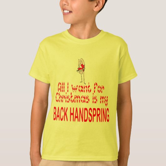 Alles wat ik wil Back Handspring T-shirt (Voorkant)