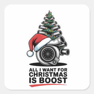 Alles wat ik wil Boost Kerst Boost Turbo Sinterkla Vierkante Sticker