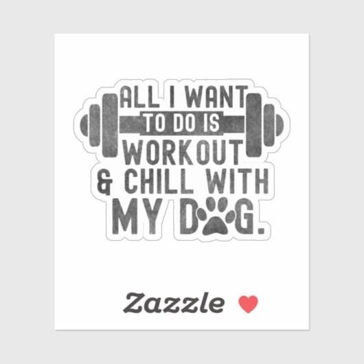Alles wat ik wil doen is trainen en chillen met mi sticker (Vel)