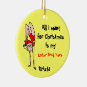 Alles wat ik wil...gepersonaliseerde versiering keramisch ornament (Rechts)