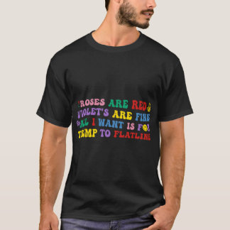 Alles wat ik wil is dat Trump plat gaat. T-shirt