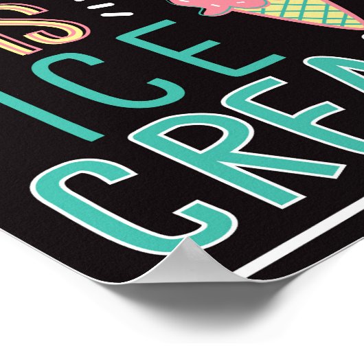 Alles wat ik wil is Ice Cream Poster (Hoek)