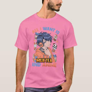 Alles wat ik wil is melkthee en anime - Cute Kawai T-shirt