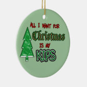 Alles wat ik wil...Kips Ornament (Rechts)