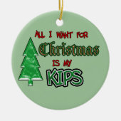 Alles wat ik wil...Kips Ornament (Voorkant)
