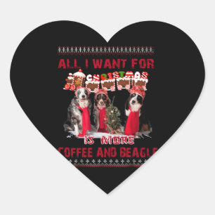 Alles wat ik wil voor beagle en koffie in kerstmis hart sticker